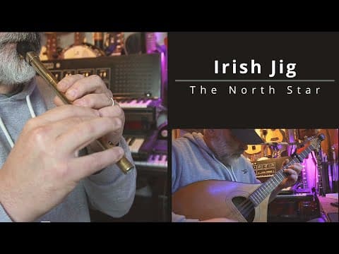 Irish Tunes: The North Star / Girl Of The House / Jimmy's Return