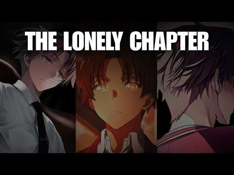 The Lonely Chapter — 2026 Ayanokoji Motivational Speech