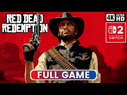 Red Dead Redemption | Full Game (switch 2 Gameplay 4k 60fps)