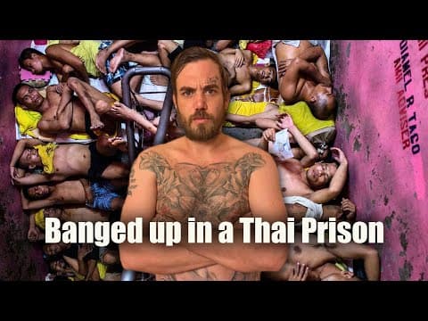 Locked Up In A Thai Prison Then Deported And Banned From Thailand