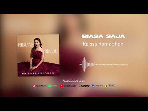Raissa Ramadhani - Biasa Saja (official Audio)