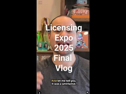 Licensing Expo 2025 Final Vlog!
