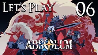 Absolum - Let's Play Part 6: Galandra Destroys