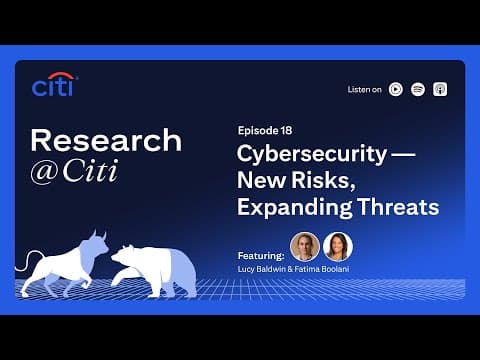 Episode 18: Cybersecurity — New Risks, Expanding Threats