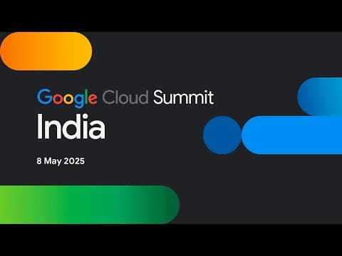 Google Cloud India Summit 2025