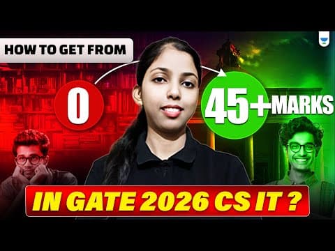 How To Go From 0 To 45+ Marks In Gate 2026 Cs & It 🚀 | Complete Strategy By Sweta Kumari