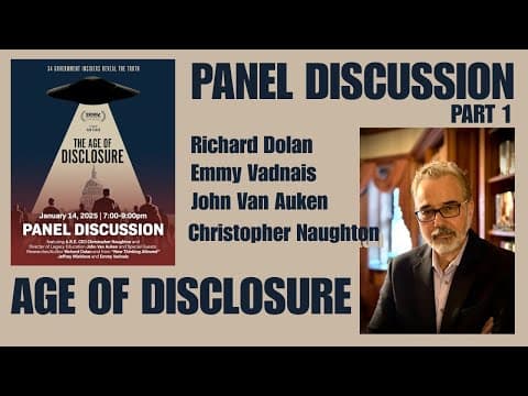 Age Of Disclosure Documentary / Expert Panel Discussion (part 1)