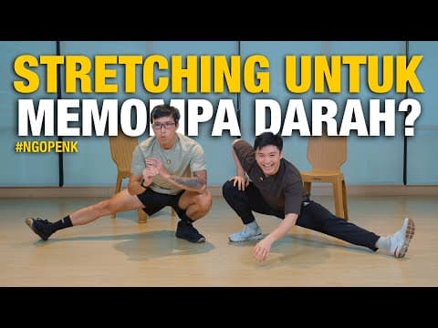 #ngopenk Begini Cara Stretching Yang Benar! Bersama Dr. Adrian Setiaji, Sp. Kfr, Aifo-k