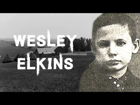 The Sensational Case Of 11 Year Old Wesley Elkins