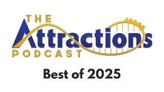 The Attractions Podcast: Top 10 Attractions Magazine articles of 2025!