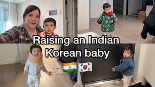 Raising An Indian Korean Baby | Suhan Wants To Leave Home