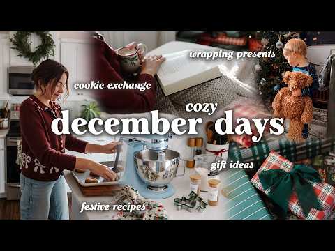 Cozy December Days ☕🕯️🦌 | Cookie Exchange, Wrapping Christmas Presents & What I’m Giving My Toddler