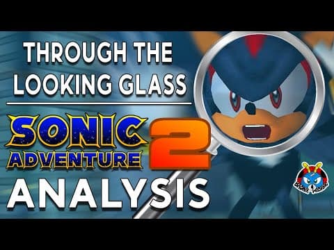 A Sonic Adventure 2 Analysis: Through The Looking Glass