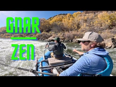 Gnar & Zen Of Life & Fishing