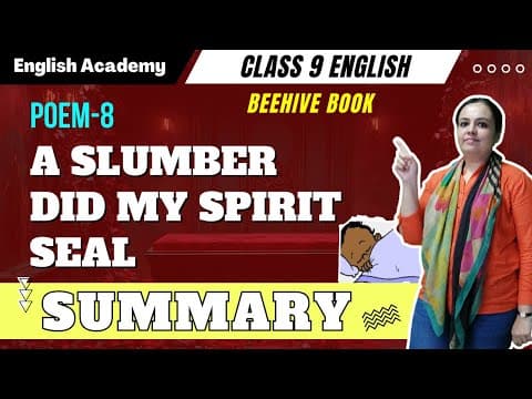 A Slumber Did My Spirit Seal Summary | Class 9 English Poem 8 Beehive Book