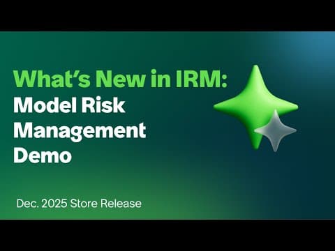 What's New In Dec. 2025 Release: Model Risk Management