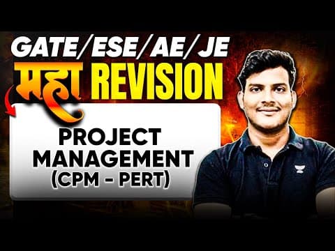 Gate 2026 Maha Revision | Project Management (cpm - Pert) | One Shot By Deependra Shukla Sir