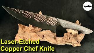 Making A Spectacular Laser-etched Copper Infused Chef Knife