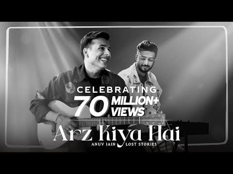Anuv Jain X Lost Stories - Arz Kiya Hai (official Video) | Coke Studio Bharat