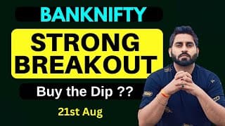 Bullish Banknifty I Nifty Prediction For Tomorrow 21st Aug