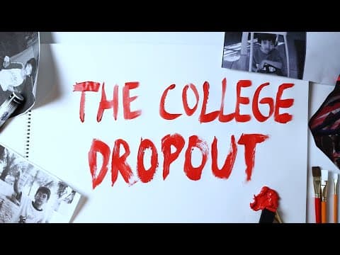 The College Dropout