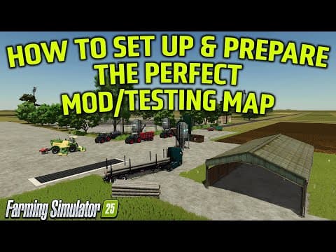 How I Set Up A Mod/test Map?! Great Map To Do It On Too?! (review/guide) Farming Simulator 25