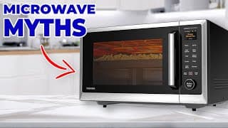 Why You’re Wrong About Microwaves