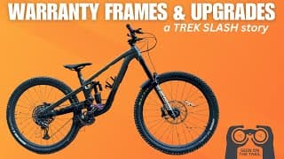 Trek Slash - 4 Frames In 3 Years | Trek Frame Warranty Works! Seen On The Trail Ep 3