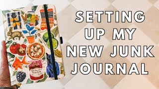 Starting A New Junk Journal - First Page - Junk Journal Setup