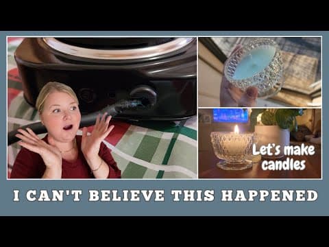 Candle Making Failure I Can't Believe This Happened