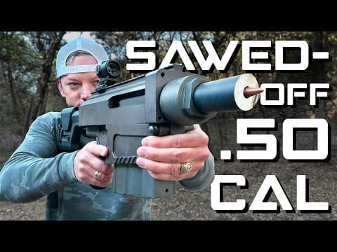 I Sawed-off A .50 Caliber Sniper Rifle...