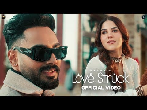 Love Struck (official Video) Davy | Gur Sidhu | Aveera | New Punjabi Song 2025