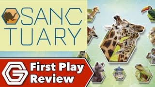 Sanctuary - First Play Review