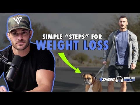 Walking For Weight Loss | V Shred Better Body, Better Life Podcast