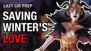 Saving Winter's Love – Dragon Empire Prep Session 51