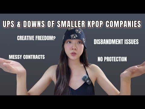 Ups & Downs Of Being In A Smaller Kpop Company