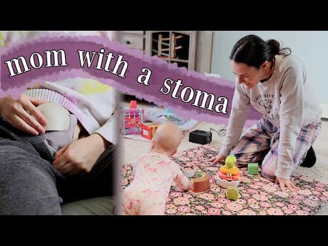 What A Morning Really Looks Like As A Mom With An Ostomy Bag | Let's Talk Ibd