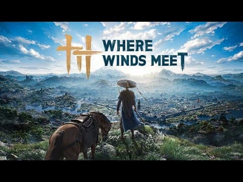 Where Winds Meet - New Soulslike Arpg? [live]