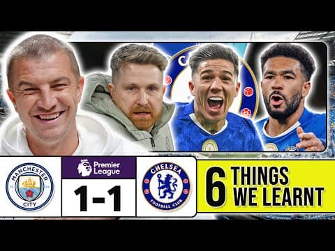 6 Things We Learnt From Man City 1-1 Chelsea