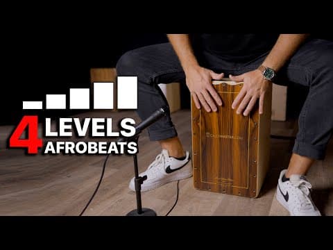 4 Levels Of Cajon Playing - From Beginner To Advanced 🥁 Afrobeats