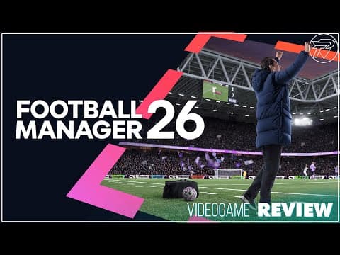 Football Manager 26 Review [60fps Ray Tracing Pc]