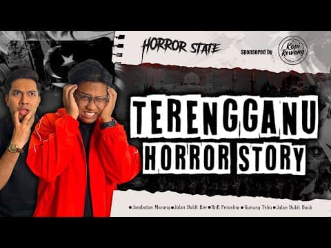 Lokasi Puaka Negeri Terengganu - Terengganu Horror Story