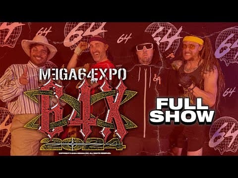 64x 2024 (mega64 Expo) Full Show