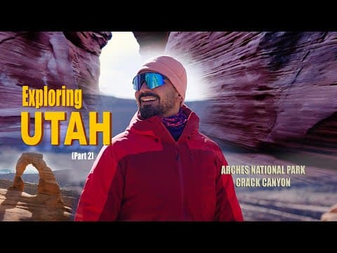 EXPLORING UTAH (Part 2)  |  Trekking ARCHES NATIONAL PARK & CRACK CANYON | Driving on SCENIC BYWAY12