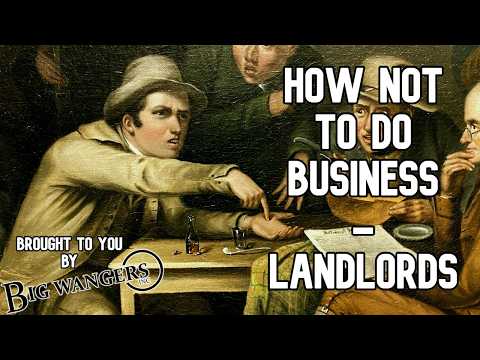 How Not To Do Business Part 11 (landlords)