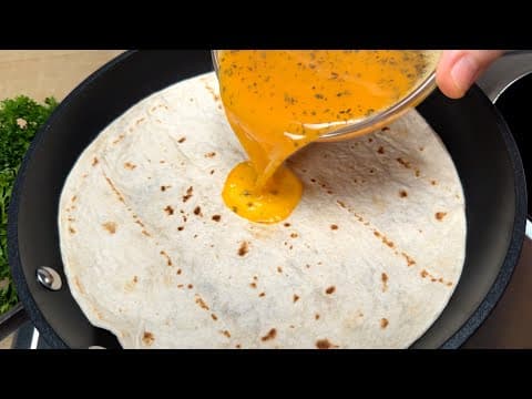 Do You Have Tortillas And Eggs At Home? Tasty And Easy, Quick To Prepare! 3 Top Recipes # 300