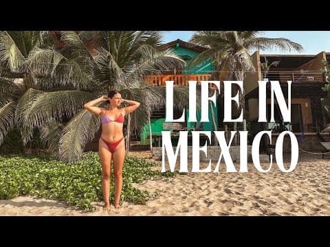 Life In Puerto Escondido, Oaxaca 🇲🇽 A Mexico Vlog