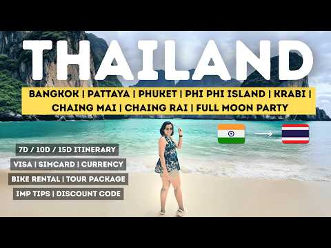 Thailand - A To Z Complete Tour | Bangkok, Pattaya, Phuket, Phi Phi Island, Krabi
