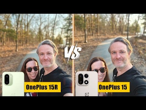 Oneplus 15 Versus Oneplus 15r Camera Comparison