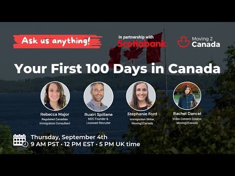 Your First 100 Days In Canada | What To Do And What To Avoid